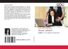Mónica Roxana Tamayo García - Acoso Laboral