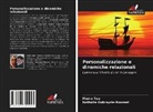 Nathalie Oubrayrie-Roussel, Pierre Tap - Personalizzazione e dinamiche relazionali