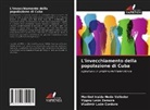 Vladimir León Cordero, Yippsy León Zamora, Maribel Iraida Noda Valledor - L'invecchiamento della popolazione di Cuba