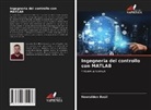 NOORULDEN BASIL - Ingegneria del controllo con MATLAB