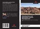 Sabrina Mendonça, Mário Salvador - Construction and Demolition Waste Management