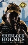 Arthur Conan Doyle, Sir Arthur Conan Doyle - The Complete Illustrated Novels of Sherlock Holmes with 37 Short Stories (Deluxe Library Edition)