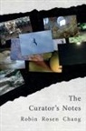 Robin Rosen Chang, Diane Lockward - The Curator's Notes
