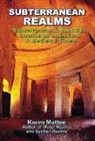 Karen Mutton - Subterranean Realms