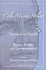 Carlos Márquez-Sterling - MEMORIAS DE UN ESTADISTA. Frases my escritos en correspondencia