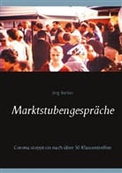 Jörg Becker - Marktstubengespräche