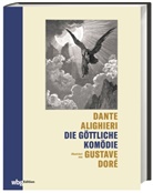 Dante Alighieri, Dante Alighieri, Gustave Doré, Anja Grebe, Gustave Doré, Walter Naumann - Die göttliche Komödie