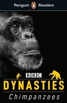 Stephen Moss - Dynasties: Chimpanzees