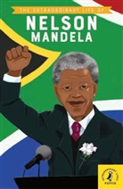E L Norry, E. L. Norry, Ashley Evans - The Extraordinary Life of Nelson Mandela