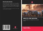 Garoma Desa, Wakuma Mitiku - BRUCELOSE BOVINA
