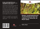 Rohtas Singh - Études morphogénétiques et biochimiques dans les cultures de callosités de Musli Safed