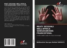 Bêtiboutinè Georges Malkiel NIMONTE - REATI SESSUALI NELL'AFRICA SUBSAHARIANA FRANCOFONA: