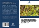Rohtas Singh - Morphogenetische und biochemische Studien in den Kalluskulturen von Safed Musli
