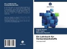 Yoges Kumar, Yogesh Kumar, Ami Tiwari, Amit Tiwari, Himanshu Vasnani - Ein Lehrbuch für Verbundwerkstoffe