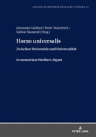 Johannes Giessauf, Peter Mauritsch, Wolfgang Spickermann, Sabine Tausend - Homo universalis