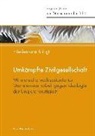 Friedemann Bringt, Friedemann (Dr.) Bringt, Silvi Staub-Bernasconi (Prof. Dr.), Silvia Staub-Bernasconi (Prof. Dr.) - Umkämpfte Zivilgesellschaft