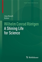 Uw Busch, Uwe Busch - Wilhelm Conrad Röntgen