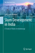 Sulochana Shekhar - Slum Development in India