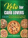 Mary Morgan - Keto For Carb Lovers