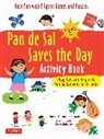Olizon-Chikiamco, Norma Olizon-Chikiamco, Olizon-Chikiamco Norma, Mark Salvatus, Salvatus Mark - Pan de Sal Saves the Day Activity Book