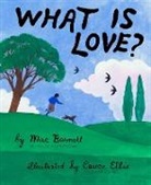 Mac Barnett, Barnett Mac, Carson Ellis, Ellis Carson - What Is Love?