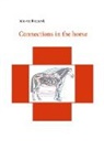 Julie von Bismarck - Connections in the horse