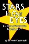Serena Czarnecki - Stars In Our Eyes