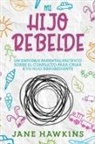Jane Hawkins - Mi Hijo Rebelde