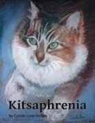 Carole Love Forbes - Kitsaphrenia