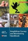 John W. Wilkinson - Amphibian Survey and Monitoring Handbook