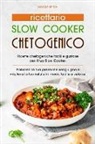 Melissa Upton - Ricettario Slow Cooker Chetogenico