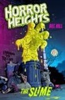 Bec Hill - Horror Heights: The Slime