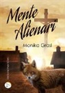 Monika Grasl - Mente Alienari