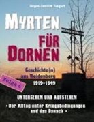 Jürgen-Joachim Taegert - MYRTEN FÜR DORNEN - Geschichte(n) aus Weidenberg 1919-1949, Alltagsleben und Kirchenkampf in einer oberfränkischen Marktgemeinde, Folge 6