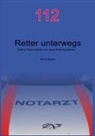 Marc Baron - 112 - Retter unterwegs