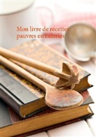 Cédric Menard - Mon livre de recettes pauvres en calories