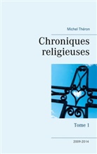 Michel Théron - Chroniques religieuses