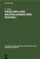 C Velten, C. Velten - Märchen und Erzählungen der Suaheli