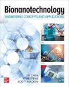 Jie Chen, Chen Jie, Yiwei Feng, Scott MacKay - Bionanotechnology: Engineering Concepts and Applications