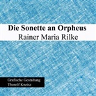 Thorolf Kneisz, Rainer Maria Rilke, Thorolf Kneisz - Die Sonette an Orpheus