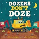Melinda L Rathjen, Melinda Lee Rathjen, Gareth Williams, Gareth Williams - Dozers Don't Doze
