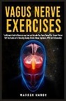 Warren Hardy - Vagus Nerve Exercises