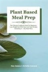 Kristin Lawson, James Zao - PLANT-BASED MEAL PREP