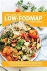Tucker Miller - THE COMPLETE LOW-FODMAP DIET BOOK