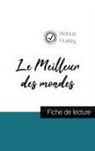Aldous Huxley - Le Meilleur des mondes de Aldous Huxley (fiche de lecture et analyse complète de l'oeuvre)