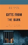 John R. Chaney, John R. Schwartz Chaney, Joni Schwartz, Joni Chaney Schwartz - Gifts From the Dark