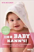 Rita Messmer - Ihr Baby kann's!
