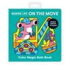Mudpuppy, Lizzy Doyle - Marine Life On the Move Color Magic Bath Book