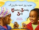 Sally Fraser, Derek Brazell - Grandma's Saturday Soup in Farsi and English