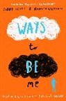 Libby Scott, Scott Libby, Rebecca Westcott, Westcott Rebecca - Ways to Be Me